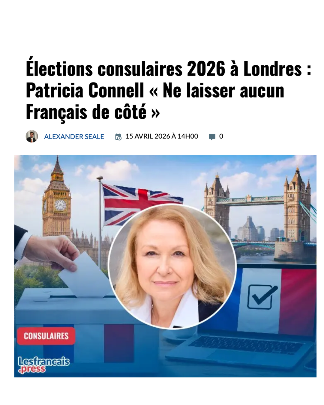 Entretien de Patricia Connell avec Lesfrancais.press (15 avril 2026)